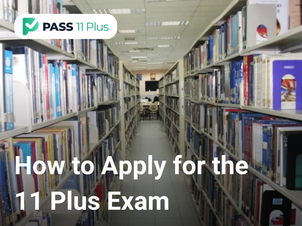 How to Apply for the 11 Plus Exam